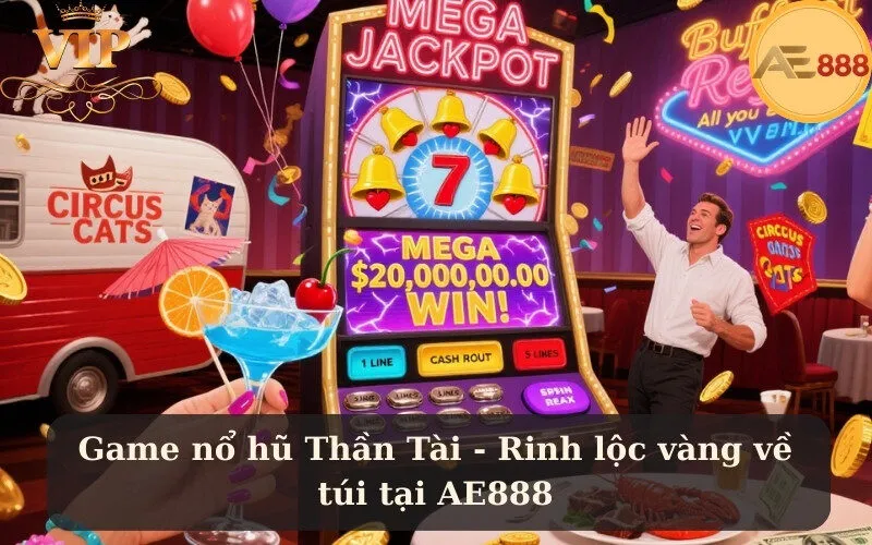 Game nổ hũ Thần Tài - Rinh lộc vàng về túi tại AE888