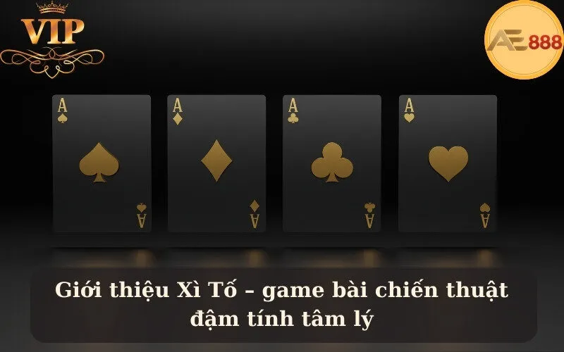 Giới thiệu Xì Tố – game bài chiến thuật đậm tính tâm lý
